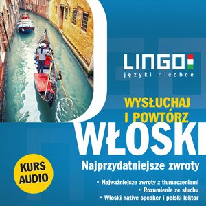 Włoski. Najprzydatniejsze zwroty. Wysłuchaj i powtórz – audiobooki