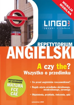 Angielski. A czy THE? Wszystko o przedimku. Wersja mobilna – ebooki