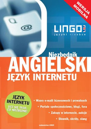 Angielski język Internetu. Niezbędnik. Wersja mobilna – ebooki