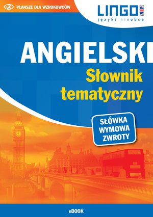 Angielski. Słownik tematyczny – ebooki