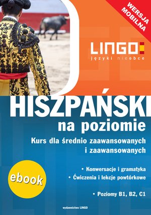 Hiszpański: Hiszpański na poziomie. Wersja mobilna – ebooki