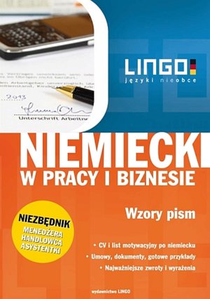 Niemiecki: Niemiecki w pracy i biznesie. Wzory pism. Ebook – ebooki