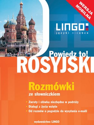 Rosyjski. Rozmówki ze słowniczkiem. Wersja mobilna – ebooki