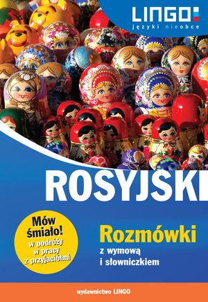 Rosyjski. Rozmówki z wymową i słowniczkiem. eBook – ebooki