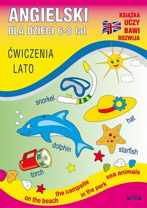 Angielski dla dzieci 6-8 lat. Ćwiczenia. Lato – ebooki