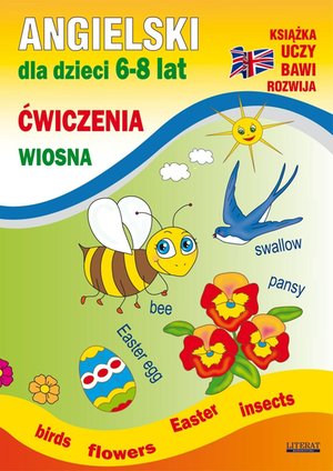 Angielski dla dzieci 6-8 lat. Ćwiczenia. Wiosna – ebooki