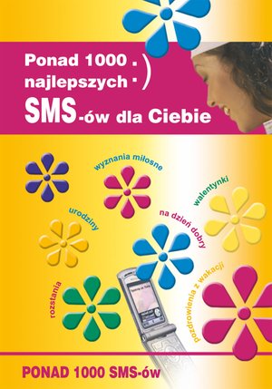 Ponad 1000 najlepszych SMS-ów dla Ciebie – ebooki