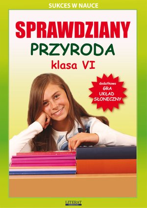 Sprawdziany. Przyroda. Klasa VI – ebooki