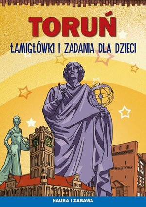 Toruń. Łamigłówki i zadania dla dzieci – ebooki