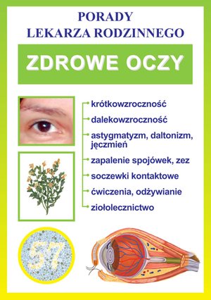 Zdrowe oczy. Porady Lekarza Rodzinnego – ebooki