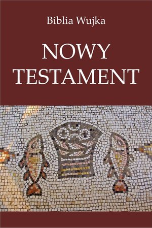 Biblia Wujka. Nowy Testament. – ebooki