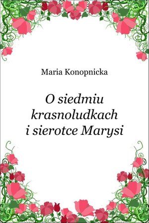 O siedmiu krasnoludkach i sierotce Marysi – ebooki