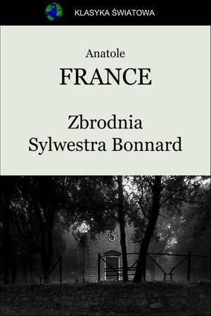 Zbrodnia Sylwestra Bonnard – ebooki