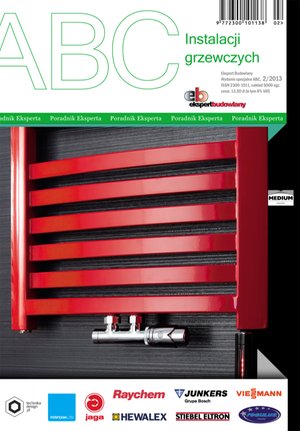 ABC instalacji grzewczych. Ekspert Budowlany - wydanie specjalne ABC 2/2013 – ebooki