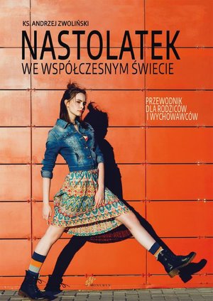 Nastolatek we współczesnym świecie – ebooki