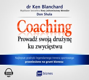Coaching. Prowadź swoją drużynę ku zwycięstwu – AUDIOBOOK