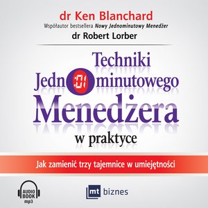 Techniki Jednominutowego Menedżera w praktyce – AUDIOBOOK