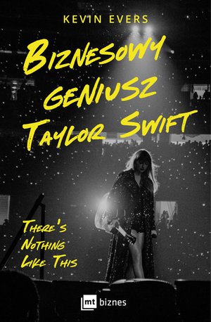 Biznesowy geniusz Taylor Swift – ebook