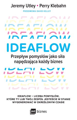 Ideaflow. Przepływ pomysłów jako siła napędzająca każdy biznes – ebook