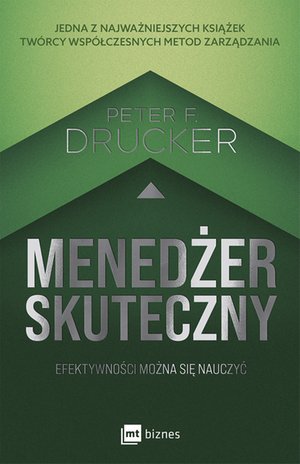 Menedżer skuteczny. Efektywności można się nauczyć – ebook