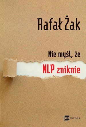 Nie myśl, że NLP zniknie – EBOOK