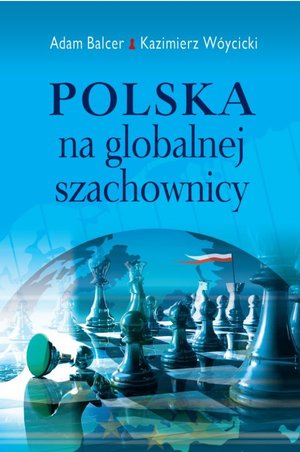 Polska na globalnej szachownicy – ebook