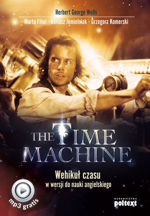 The Time Machine. Wehikuł czasu w wersji do nauki angielskiego – ebook