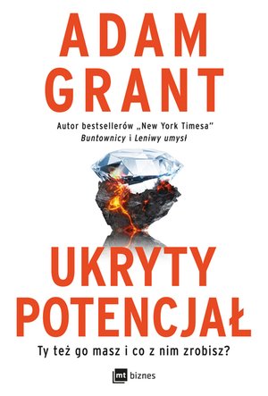 Ukryty potencjał. Ty też go masz i co z nim zrobisz? – EBOOK