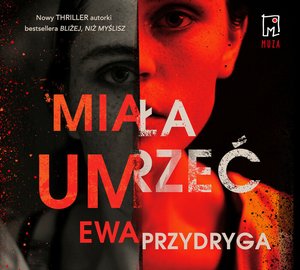 Miała umrzeć – audiobook