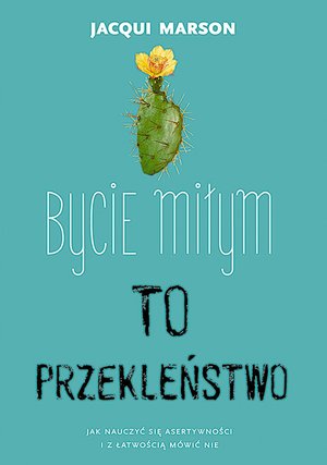 Bycie miłym to przekleństwo – ebook