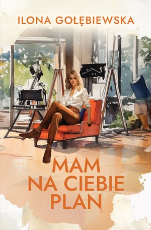 Mam na ciebie plan – ebook
