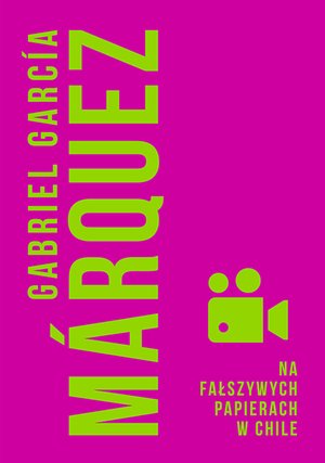 Na fałszywych papierach w Chile – ebook