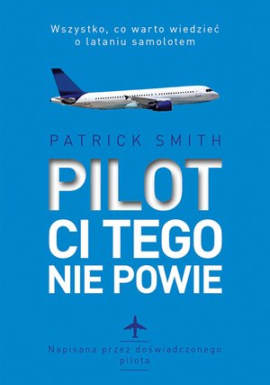 Pilot ci tego nie powie – ebook