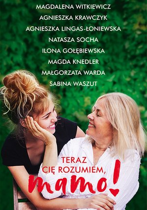 Teraz cię rozumiem, mamo! – ebook