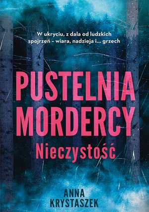 Pustelnia mordercy. Nieczystość – ebook