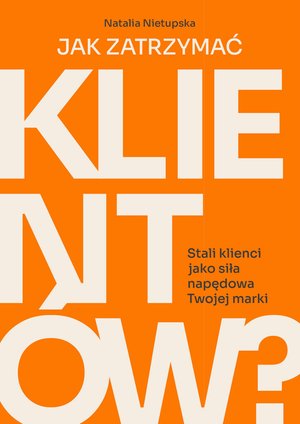 Jak zatrzymać klientów? – ebooki