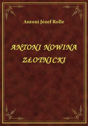 Antoni Nowina Złotnicki – ebook