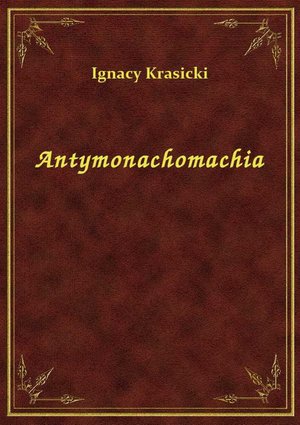 Antymonachomachia – ebook