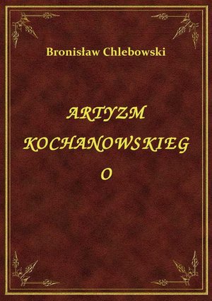 Artyzm Kochanowskiego – ebook