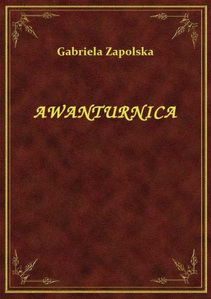 Awanturnica – ebook