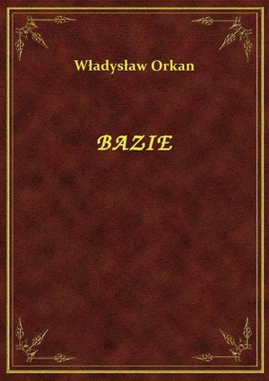 Bazie – ebook