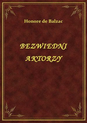 Bezwiedni Aktorzy – ebook