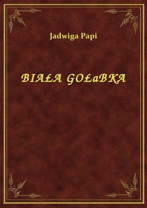 Biała Gołabka – ebook