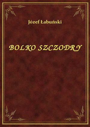 Bolko Szczodry – ebook