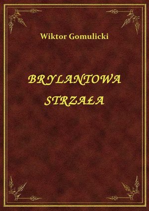 Brylantowa Strzała – ebook
