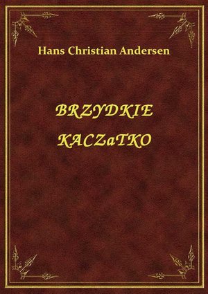 Brzydkie Kaczątko – ebook