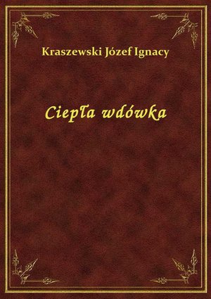 Ciepła Wdówka – ebook
