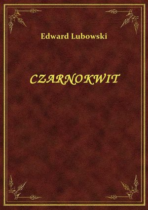 Czarnokwit – ebook