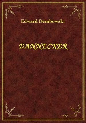 Dannecker – ebook
