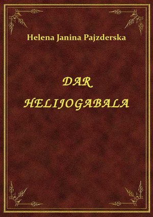 Dar Helijogabala – ebook